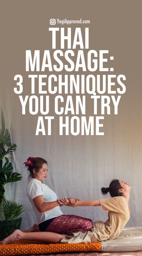 Introduction to Thai Massage (Plus 3 Techniques) | YogiApproved.com Holistic Healing Quotes, Yoga Instagram, Better Your Life, Healing Practices, Investment Tips, Thai Massage, Medical Terms, Pose Yoga, Massage Techniques