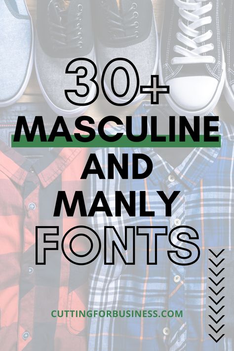 Tattoo Fonts Masculine, Masculine Lettering Fonts, Masculine Calligraphy Fonts, Masculine Cursive Font, Masculine Cricut Fonts, Masculine Fonts For Tattoos, Free Masculine Fonts, Best Fonts For T Shirts, Masculine Fonts For Men