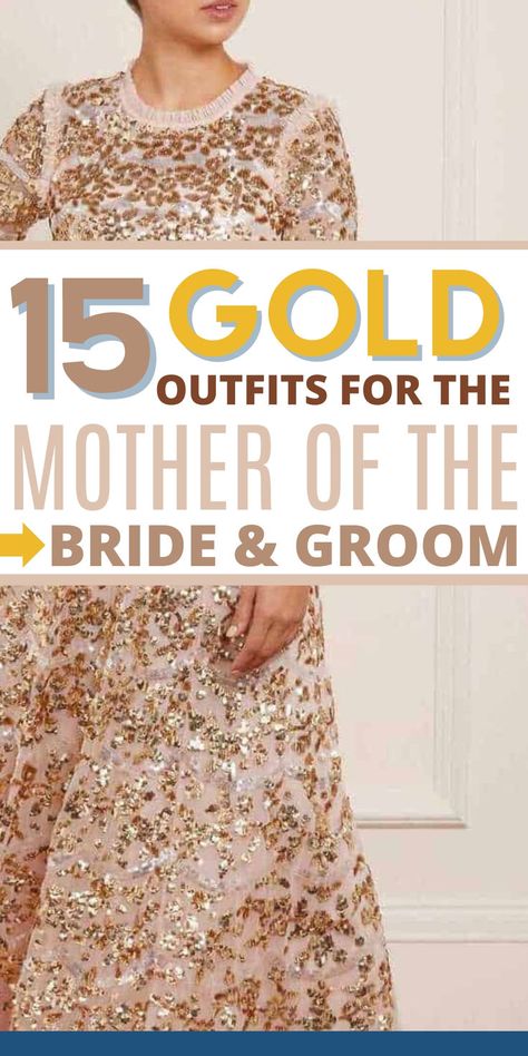 15 Gold Modern Mother of the Bride and Groom Dresses. Head to the blog for the most stylish gold mother of the bride and groom outfits. Sparkle and shone on your childs big day. Mother Of The Groom Dresses Gold, Grooms Mom Dress, Modern Mother Of The Bride, Golden Outfit, Grooms Mom, Bride And Groom Outfits, Ibiza Wedding, Mother Wedding, Groom Dresses