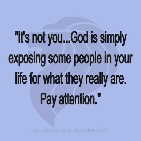 When God Reveals People, Time Reveals People, People Will Fail You But God Will Not, God Always Reveals The Truth Quotes, Truth Reveals Itself Quotes, God Reveals People Quotes, God Will Reveal The Truth Quotes, God Reveals People, God Exposes People Quotes