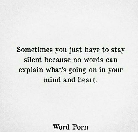 Better Silent Quote, Sometimes You Just Have To Stay Silent, Silent Is Better Quote, When A Women Is Silent, Sometimes You Have To Stay Silent Quotes, Stay Silent Quotes Relationships, Qoutes About Silent, Sometimes Its Better To Stay Quiet, When I Go Silent Quotes