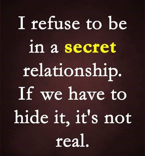 Exactly I’m Not A Secret Quotes, If I'm So Special Why Am I A Secret, Point Blank, Secret Relationship, Secret Quotes, Fix You, He Wants, Relatable Quotes, I Promise