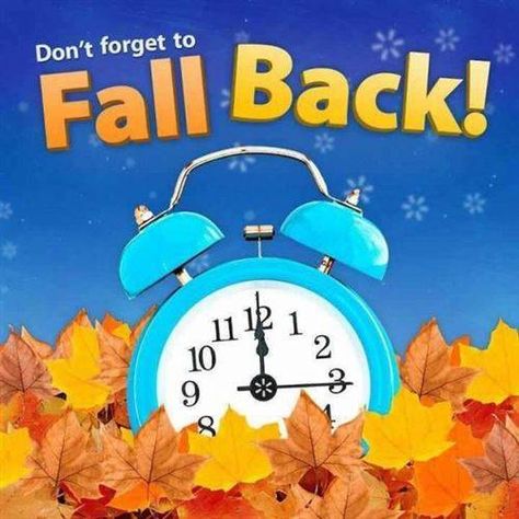 It's THIS WEEKEND! Saturday night going into Sunday, to be exact. And, like the old saying goes, we 'Spring Forward' and 'Fall Back'So ... this Sunday morn Daylight Savings Fall Back, Fall Back Time Change, Fall Back Time, Spring Forward Fall Back, Daylight Saving Time Ends, Spring Ahead, Daylight Saving Time, Fall Evening, Time Change