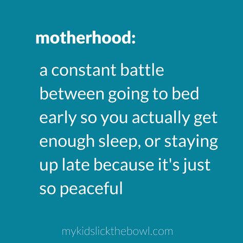 Top 100 Best Mom Memes - The Funniest Parenting Memes Around! Motherly Quotes, Sleeping Quotes, Mommy Memes, Sunday Funnies, Mom Goals, Sleep Quotes, Mom Things, Mom Quote, Mommy Quotes