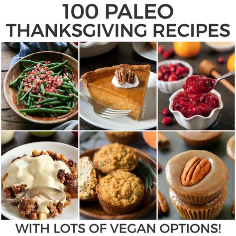 100 Paleo Thanksgiving Recipes that Your Family Will Love (about half are also vegan!) With turkey, bread, stuffing, desserts and more. Aip Thanksgiving, Paleo Thanksgiving Recipes, Paleo Thanksgiving, Thanksgiving 2022, Gluten Free Thanksgiving, Thanksgiving Dinner Recipes, Whole 30 Diet, Auto Immune, Healthy Thanksgiving