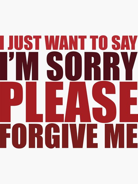 Please Forgive Me, I Was Wrong, Sorry Not Sorry, Im Sorry, All Quotes, Forgive Me, Trending Topics, I Tried, Mansion