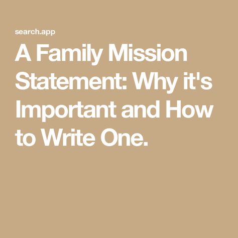 A Family Mission Statement: Why it's Important and How to Write One. Family Mission Statement, Family Mission Statements, Wellbeing Activities, Family Mission, Stephen Covey, Sticky Toffee, Family Units, Family Bonding, Mission Statement