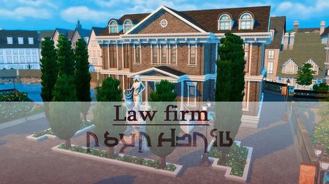 Law firm | Patreon Sims 4 Office Building Lot, Sims 4 Lawyer Office, Sims 4 Law Firm, Lawyer Office, Law Office, Sims 4 Build, Building Ideas, Office Building, Law Firm