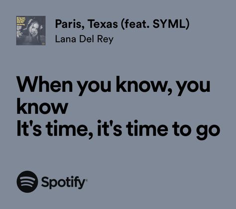 Lana Lyrics, Lana Del Rey Quotes, Songs That Describe Me, Relatable Lyrics, Lana Del Rey Lyrics, Meaningful Lyrics, Favorite Lyrics, Paris Texas, Melodrama