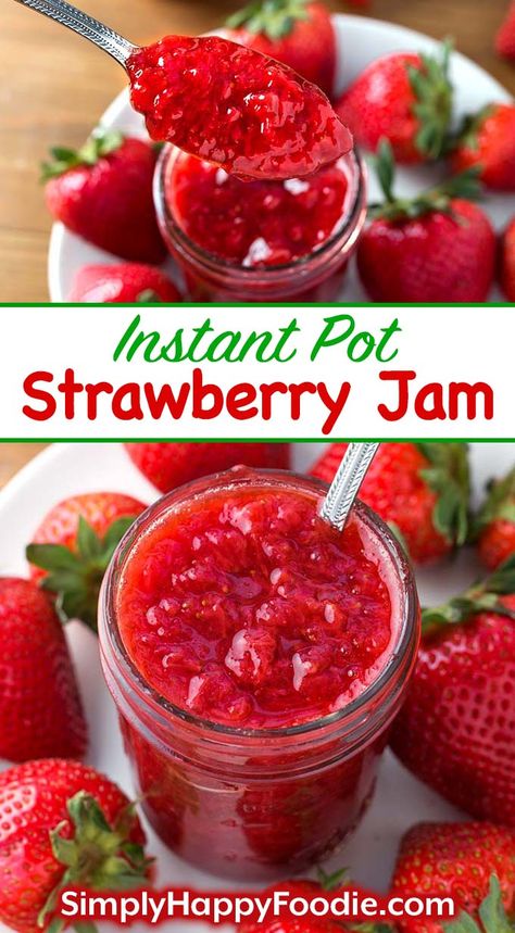 Simply Happy Foodie, Pastas Recipes, Strawberry Jam Recipe, Electric Pressure Cooker Recipes, Instant Pot Dinner Recipes, Homemade Jam, Instapot Recipes, Instant Pot Pressure Cooker, Jam Recipes