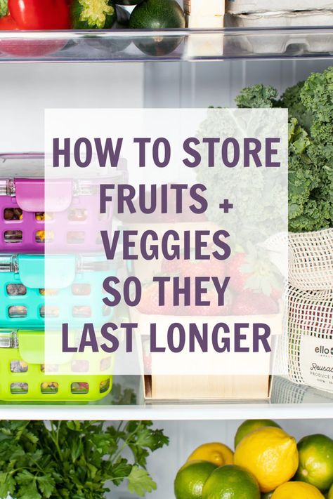 Keeping Veggies Fresh In The Fridge, Store Fruits And Vegetables, Healthy Fridge, Produce Storage, Storing Vegetables, Storing Fruit, Fruit And Vegetable Storage, Vegetable Storage, Fruit Storage