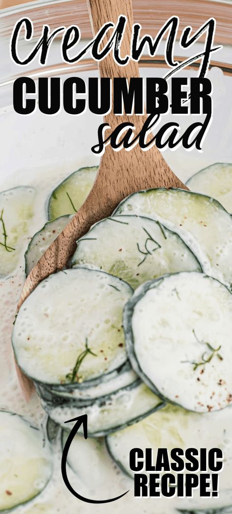 Creamy Cucumber Salad Sour Cream Dressing, Amazing Easy Recipes, Cucumber Slices, Creamy Cucumber Salad, Creamy Cucumbers, Summer Meal, Cucumber Recipes, Fresh Dill, Top Recipes