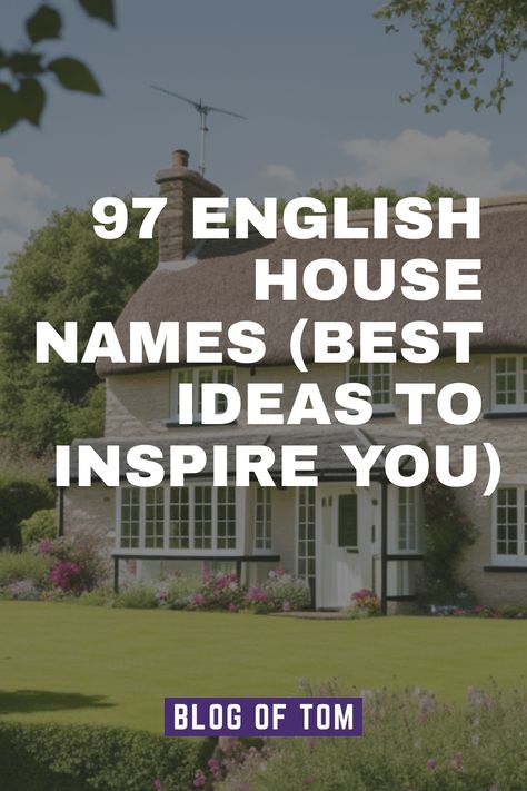 Explore this list of unique and quirky English house names for both traditional and modern homes. Discover the perfect name for your home today! Unique House Names Indian, Names For Homes, How To Name Your House, Home Names Ideas, House Names Ideas Inspiration, House Names Ideas Indian, Home Names Ideas Indian, Names For Houses, Modern English House