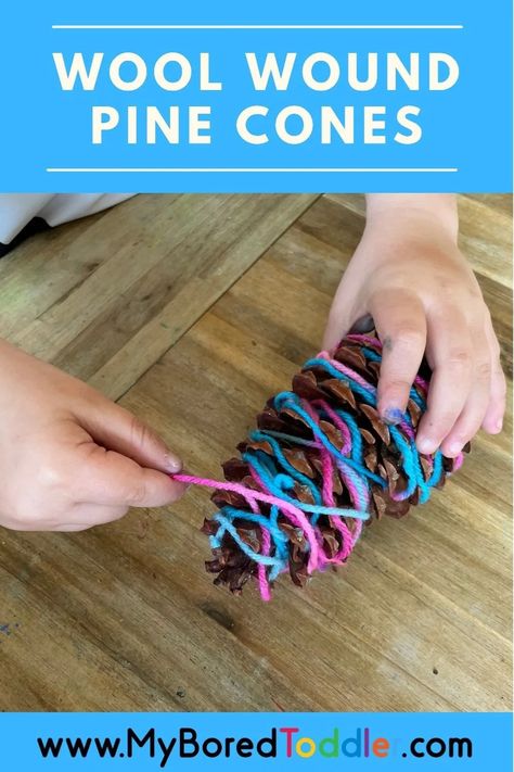 Wool Wrapped Pine Cones - My Bored Toddler Fine Motor Activity! Toddler Language Development, Toddler Fine Motor Activities, Fall Crafts For Toddlers, Pine Needle Crafts, Cones Diy, Bilateral Coordination, Fun Activities For Toddlers, Early Childhood Teacher, Cones Crafts