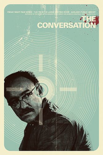 "The Conversation" movie poster Gene Hackman, Creepy Movies, Movies Worth Watching, Francis Ford Coppola, Classic Movie Posters, Love Film, Cinema Posters, Alternative Movie Posters, At The Movies