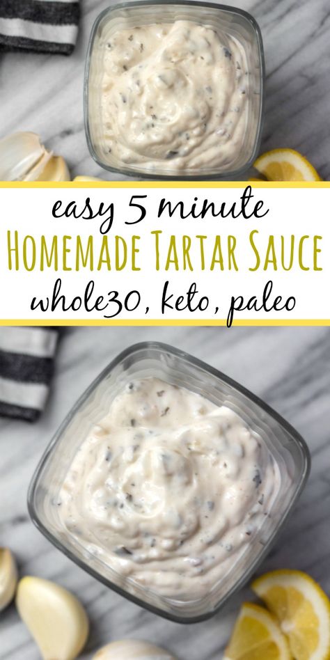 Keto Sauces, Homemade Tartar Sauce, Low Carb Sauces, Tartar Sauce, Healthy Fish, Vegan Keto, Minced Meat, Homemade Sauce, Whole 30 Recipes