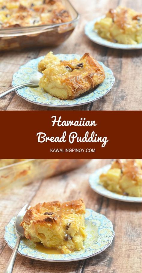 Hawaiian Bread Pudding Hawaiian Bread Pudding, Hawaii Desserts, Hawaiian Dessert Recipes, Bread Pudding Dessert, Pudding Bread, Hawaiian Bread, Hawaiian Desserts, Old Fashioned Bread Pudding, Hawaiian Recipes