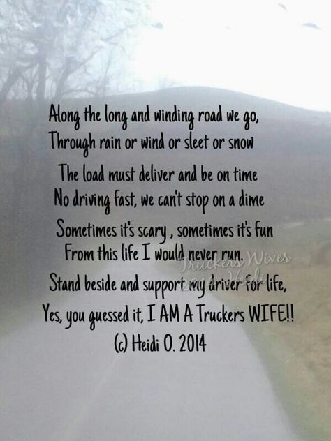 Yes, I am a proud trucker's wife! Truckers Wife, Hard Working Man, Wife Quotes, Hard Quotes, More Than Words, Big Trucks, Inspire Me, Give It To Me, Trucks