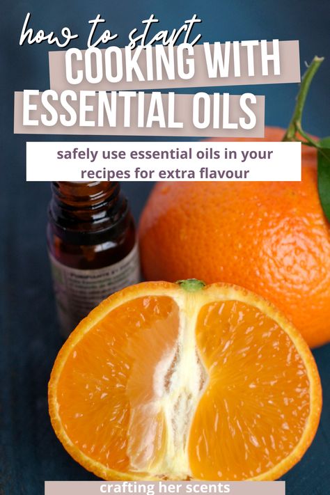 Cooking With Essential Oils, Thyme Essential Oil, Basil Oil, Cinnamon Oil, Healthy Cholesterol Levels, Homemade Dressing, Grapefruit Essential Oil, Edible Oil, Wild Orange