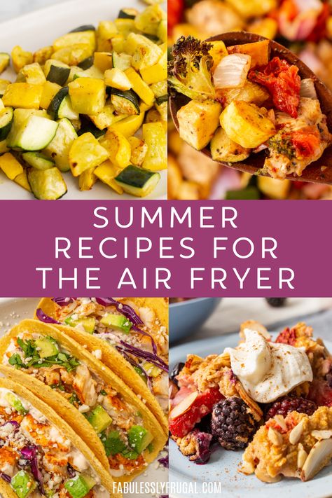 Spring Air Fryer Recipes, Cheap Air Fryer Dinner Recipes, Summer Recipes Crockpot, Airfryer Summer Recipes, Summer Air Fryer Meals, Easy Summer Dinners Air Fryer, Healthy Summer Dinner Recipes Air Fryer, Summer Instapot Recipes, Air Fryer Summer Recipes