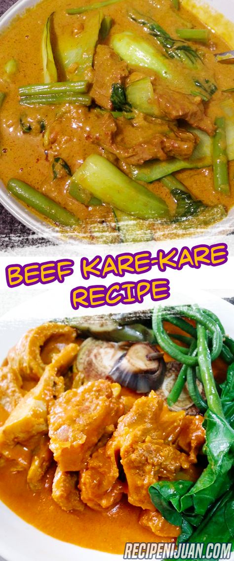 Easy Kare Kare Recipe, Kate Kare Recipe, Pinoy Recipes Philippines, Karekare Recipe Filipino Food, Beef Kare Kare Recipe, Kare Kare Recipe Philippines, Best Kare Kare Recipe, Beef Kare Kare, Kare Kare Recipe