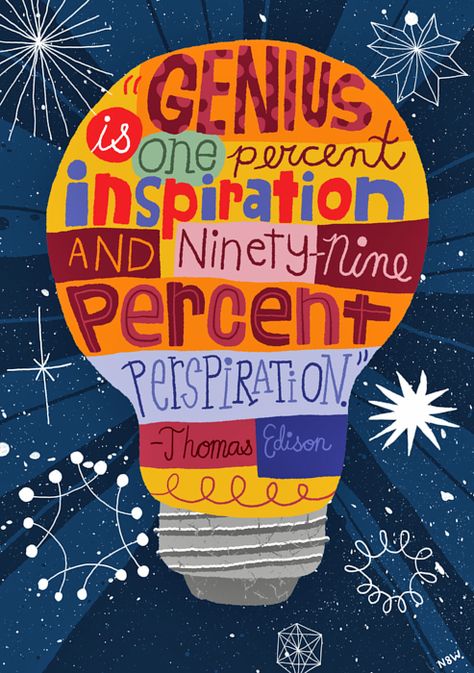 “Genius is one percent inspiration and ninety-nine percent perspiration.” Thomas Edison Genius Hour, Growth Mindset Quotes, Science Quotes, Classroom Quotes, Creativity Quotes, Teacher Quotes, Classroom Posters, Typography Quotes, Education Quotes