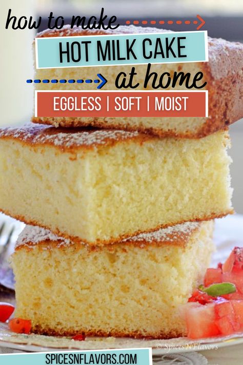 Cake Recipes Without Eggs And Milk, Eggless Condensed Milk Cake, Homemade Eggless Cake Recipes, Best Eggless Cake Recipe, Easy Eggless Cake Recipe, Eggless Birthday Cake Recipe, Eggless Sponge Cake Recipe, Hot Milk Sponge Cake Recipe, Cookies Recipes Indian