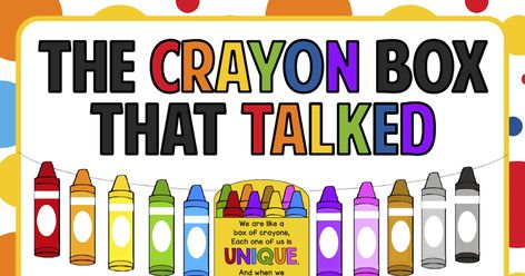 Enjoy this fun activity with your class after reading The Crayon Box That Talked.  Click on the picture above or click HERE to access this f... The Crayon Box That Talked, The Crayon Box That Talked Activities, Class Displays, Classroom Quotes, Beginning Of Year, Crayon Box, Sign Quotes, Read Aloud, The Picture