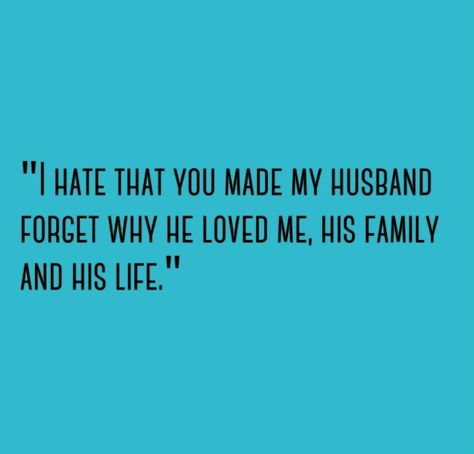 Letters to the Other Woman Letter To The Other Woman Quote, To The Other Woman, Other Woman Quotes, The Other Woman, He Loves Me, Ex Wives, Other Woman, Woman Quotes, My Husband