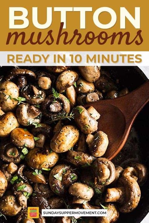 Mushroom Side Dish Recipes, Best Mushroom Recipe, Mushroom Side Dishes, Mushroom Appetizers, White Button Mushrooms, Steak Dishes, Mushroom Recipe, Mushroom Dish, Button Mushroom