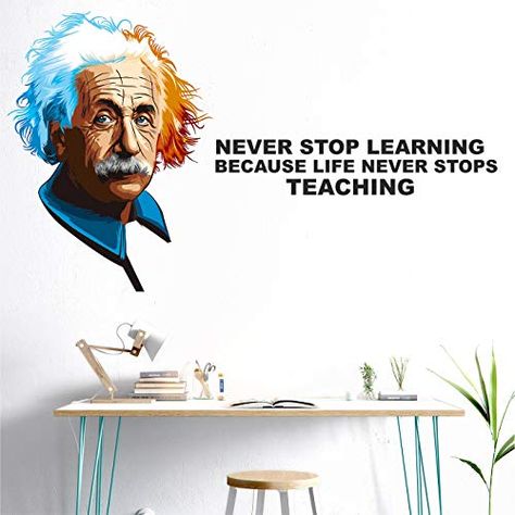 StickMe 'Albert - Einstein -Never Stop Learning - Because - Life Never Stop - Teaching - Inspirational - Motivational - Quotes - Wall Sticker' -SM663 (Multi Colour, Vinyl - 100cm X 56 cm ) Check more at https://olx.net.in/stickme-albert-einstein-never-stop-learning-because-life-never-stop-teaching-inspirational-motivational-quotes-wall-sticker-sm663-multi-colour-vinyl-100cm-x-56-cm/ Large Wall Stickers, School Wall Art, School Creative, Motivational Sticker, Tree Wall Stickers, Einstein Quotes, Travel Quotes Inspirational, Never Stop Learning, Albert Einstein