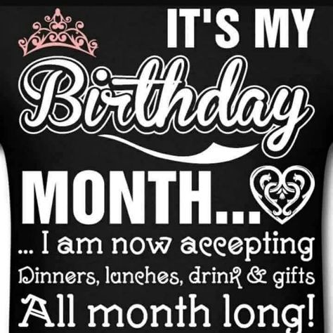 Stay Calm It’s My Birthday Month, Keep Calm Its My Birthday Month, August Birthday Quotes, Happy Birthday Month, Gossip Quotes, Shine Quotes, Its My Birthday Month, September Baby, Happy Birthday Cake Pictures