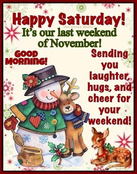 November Ideas, Weekend Greetings, Morning Board, Saturday Quotes, Quotes Christmas, Morning Memes, Flowers Quotes, Weekday Quotes, Thanksgiving Images