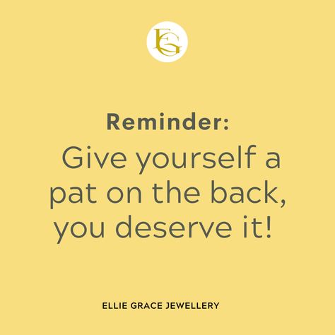 Back Quotes, Remind Yourself, Keep Smiling, Keep Going, Do It Yourself, Jewellery Collection, Your Back, You Deserve, The Back