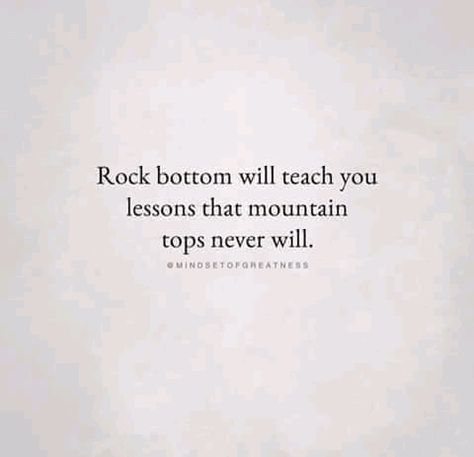 When You Hit Rock Bottom Quotes, Quotes About Hitting Rock Bottom Life, Hitting Rock Bottom Quotes, My Rock Quotes, Rock Bottom Quotes, Edge Quotes, Hitting Rock Bottom, Happy Evening, Rock Quotes