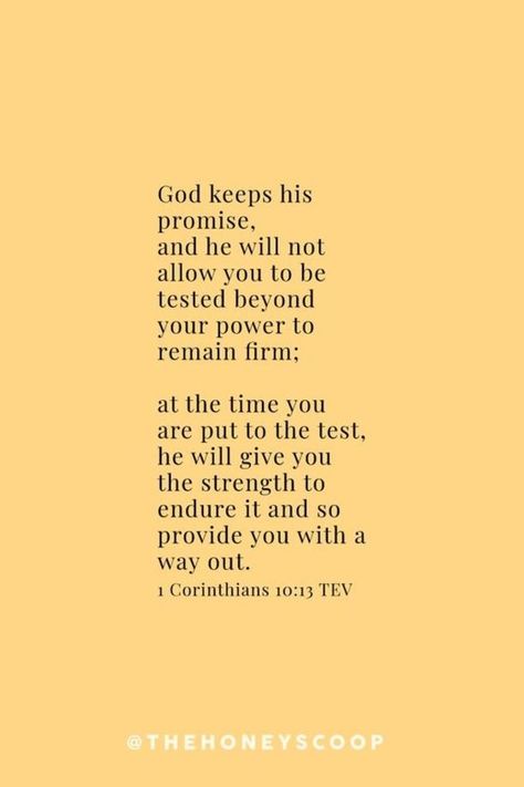 1 Corinthians 10 13 Wallpaper, Verses About Strength Hard Times, Bible Quotes Strength, Hard Times Bible Verses, The Honey Scoop, Bible Verses About Life, Quotes For Strength, Honey Scoop, Verses About Strength