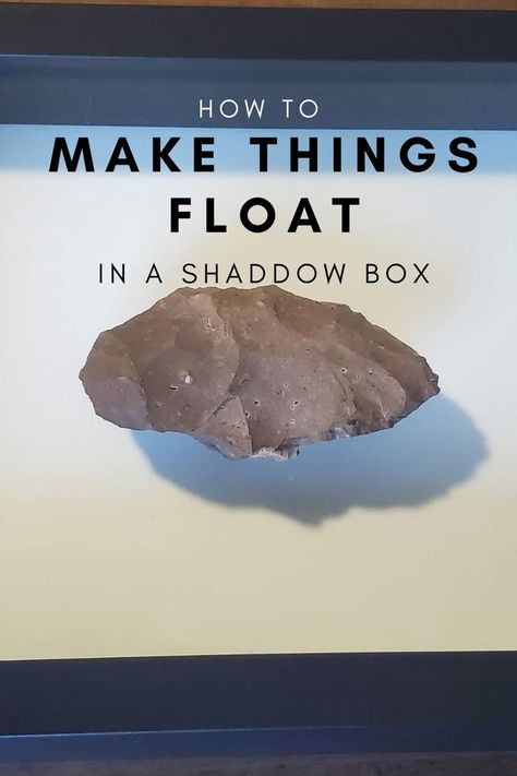 shaddow box, float, special effects, arrowheads, artifacts Artifact Display Ideas, Diy Rock Collection Storage, How To Display Arrowheads On The Wall, Arrowhead Collection Display, How To Display Fossils, Display Arrowheads Ideas, Arrowhead Display Ideas Diy, Rock Shadow Box Ideas, Arrow Head Display Ideas