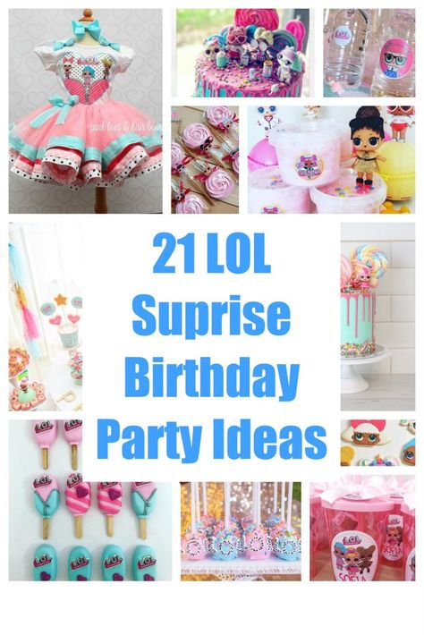 21 LOL Surprise Birthday Party Ideas Lol Birthday Party Ideas, Lol Surprise Birthday Party Ideas, Surprise Birthday Party Ideas, Lol Birthday Party, Lol Surprise Birthday Party, Lol Surprise Birthday, Lol Birthday, Lol Party, Suprise Birthday