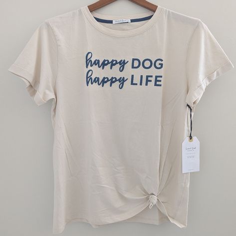 Adorable "Happy Dog. Happy Life." Cuffed Sleeved T-Shirt. Women's Size L. Pit To Pit Is 19.5-20." Beautiful Oatmeal Beige Color. Embroidered "Happy" Graphics In Blue. New With Tag. Flawless. #Ilovemydog #Dogmom #Doglovergift Bundle To Save On Flat Rate Shipping. Thank You. Happy Graphics, Summer Dog Print Graphic Tee, Dog Lover Tshirts, Dog Happy, Dog Lover T-shirts, Summer Short Sleeve T-shirt With Dog Print, Casual Long Sleeve T-shirt With Dog Print, White Short Sleeve T-shirt With Dog Print, Sweet Soul