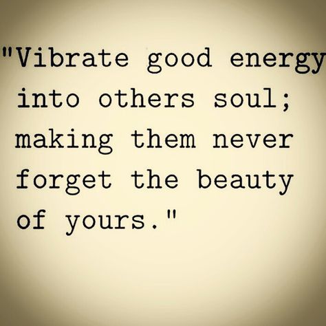 Cling to good aura. Good Energy Quotes, Message Positif, Energy Quotes, Drinking Quotes, Psychology Quotes, Soul Quotes, Positive Vibes Only, Yoga Quotes, Good Energy