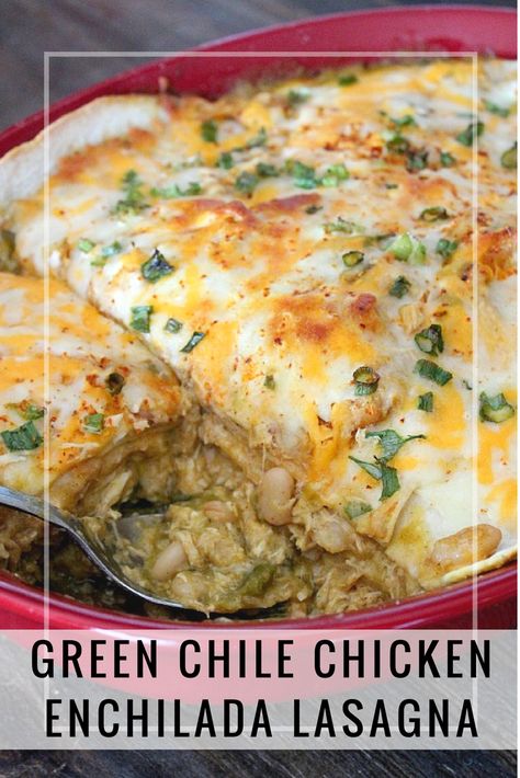 Chicken Enchilada Lasagna, Enchilada Lasagna With Tortillas, Green Chili Chicken Lasagna Recipe, Green Chili Chicken Lasagna, Mexican Lasagna With Tortillas, Enchilada Lasagna, Green Chili Chicken, Casserole Side Dishes, Chile Recipes