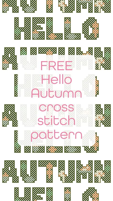 FREE Hello Autumn cross stitch pattern - Craft with Cartwright Spring Cross Stitch, Autumn Cross Stitch, Diy Giveaway, Autumn Cross Stitch Patterns, Free Chart, Embroidery Scissors, Etsy Instagram, Cross Stitch Patterns Free, Embroidery Needles