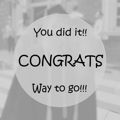 CELEBRATING THE GRADUATES... You did it!! CONGRATS  Way to go!!! Way To Go, Looking Back, Special Events, Light Box, Celebrities