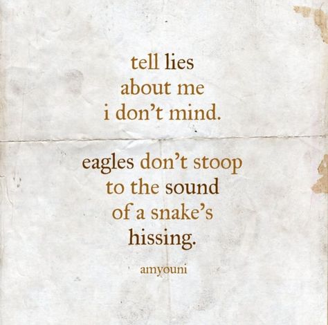 Oooh, love this! So very, very true. Eagle And Snake Quotes, Snake Will Always Be A Snake Quote, Snakes At Work Quotes, Be Careful Of Snakes Quotes, A Snake Is A Snake Quote, Snake Relatives Quotes, People Are Snakes Quotes, Snake Quotes Beautiful, Snake In The Grass Quotes