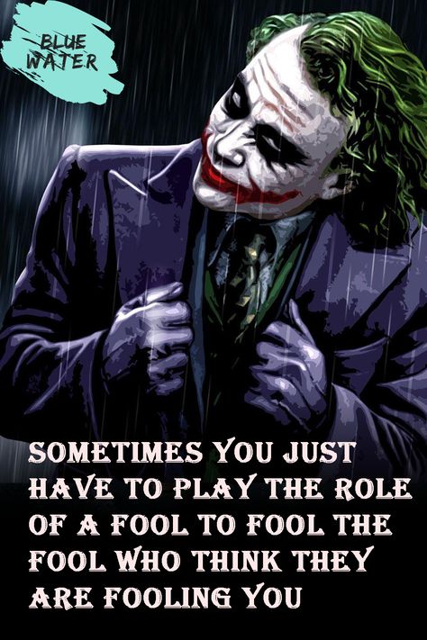 Sometimes you just have to play the role of a fool to fool the fool who thinks they are fooling you Joker Quotes On: Attitude, Heath Ledger, Truths feelings, Madness, Attitude wallpaper, Love, Life, Smile, Truths so true words, Why so serious, About fake people, Truths thoughts, Inspirational, Feelings, Alone, Truths scary, Attitude for boys, Motivation, Madness life Joker Quotes About Fake People, So True Words, Quotes On Attitude, Attitude Wallpaper, About Fake People, Joker Love Quotes, Fake Words, Demonic Quotes, Winning Quotes