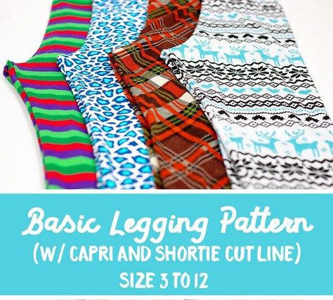 Free pattern: Girls basic leggings, capris, and shorties Girls Shorts Sewing Pattern Free, Kids Leggings Pattern, Girls Leggings Pattern, Toddler Flaired Leggings Pattern, Leggings For Toddlers, Advanced Sewing Projects, Toddler Girls Leggings, Girls Clothes Patterns, Basic Leggings