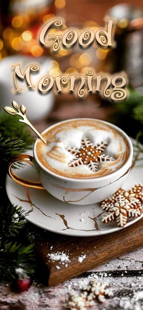 Morning Sister, Good Morning Christmas, Good Morning Winter, Morning Christmas, Sunday Morning Coffee, Morning Winter, Good Morning Tea, Morning Sweetheart, Good Morning Funny Pictures