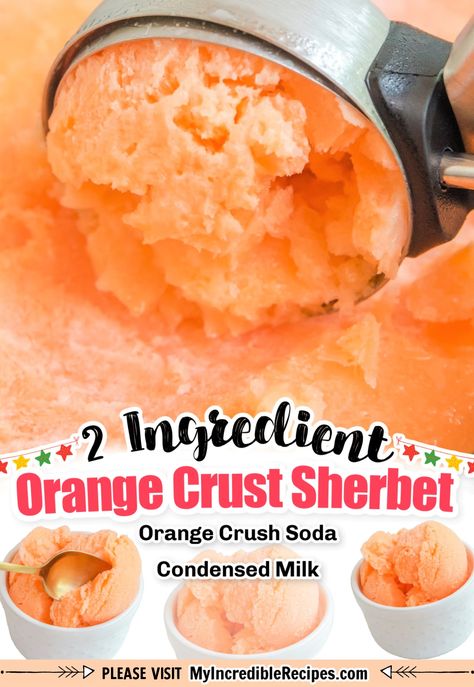 Orange Crush Sherbet! 🧡🧡🧡... - Recipes From Heaven | Facebook Orange Crush Ice Cream Recipe, Orange Crush Sherbet, Orange Sherbet Recipe, Orange Crush Soda, Ninja Ice Cream Recipe, Sherbet Recipes, Icee Recipe, Easy Homemade Ice Cream, Easy Ice Cream Recipe