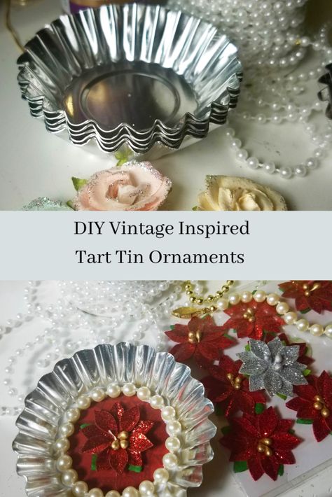 Tartlet Tin Ornaments, Faux Vintage Christmas Ornaments, Mini Tart Tin Crafts, Vintage Tin Ornaments, Vintage Tart Tin Ornaments, Vintage Ornaments Diy, Tart Ornaments, Diy Vintage Christmas Ornaments, Tart Tin Ornaments