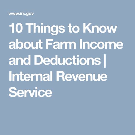 Hobby Farm, Internal Revenue Service, Tax Deductions, Hobby Farms, Financial Goals, Farm Life, Things To Know, 10 Things